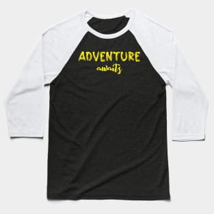 Adventure Awaits Baseball T-Shirt